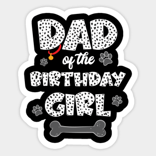 Dad Of The Birthday Girl Dalmatian Family Sticker